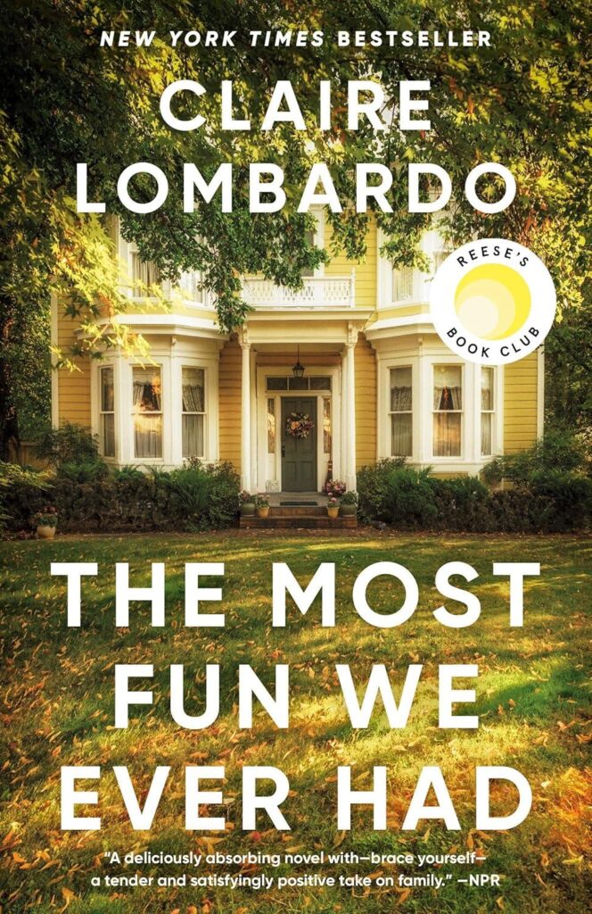Best Family Saga – The Most Fun We Ever Had (Reese’s Book Club Pick): A Novel Review