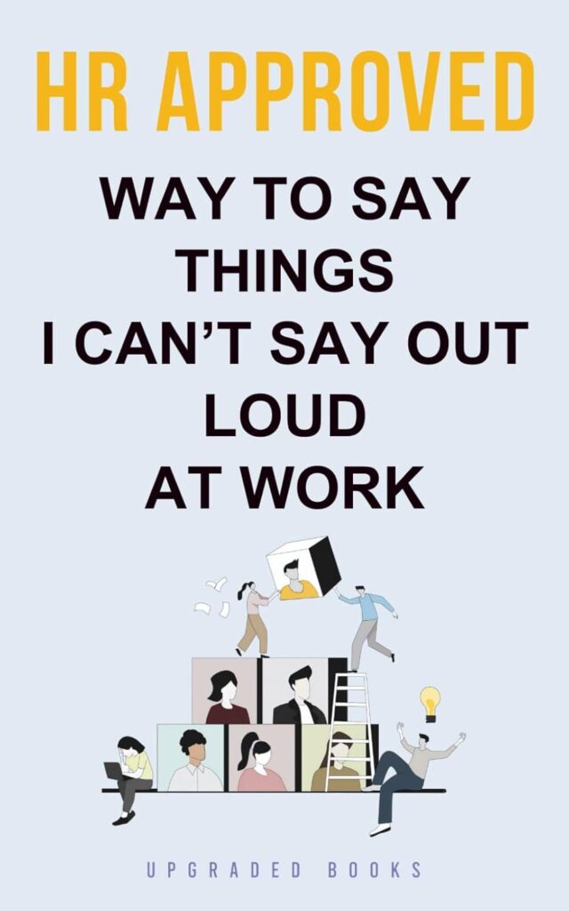 Best Humor Book – HR Approved Way To Say Things I Can’t Say Review